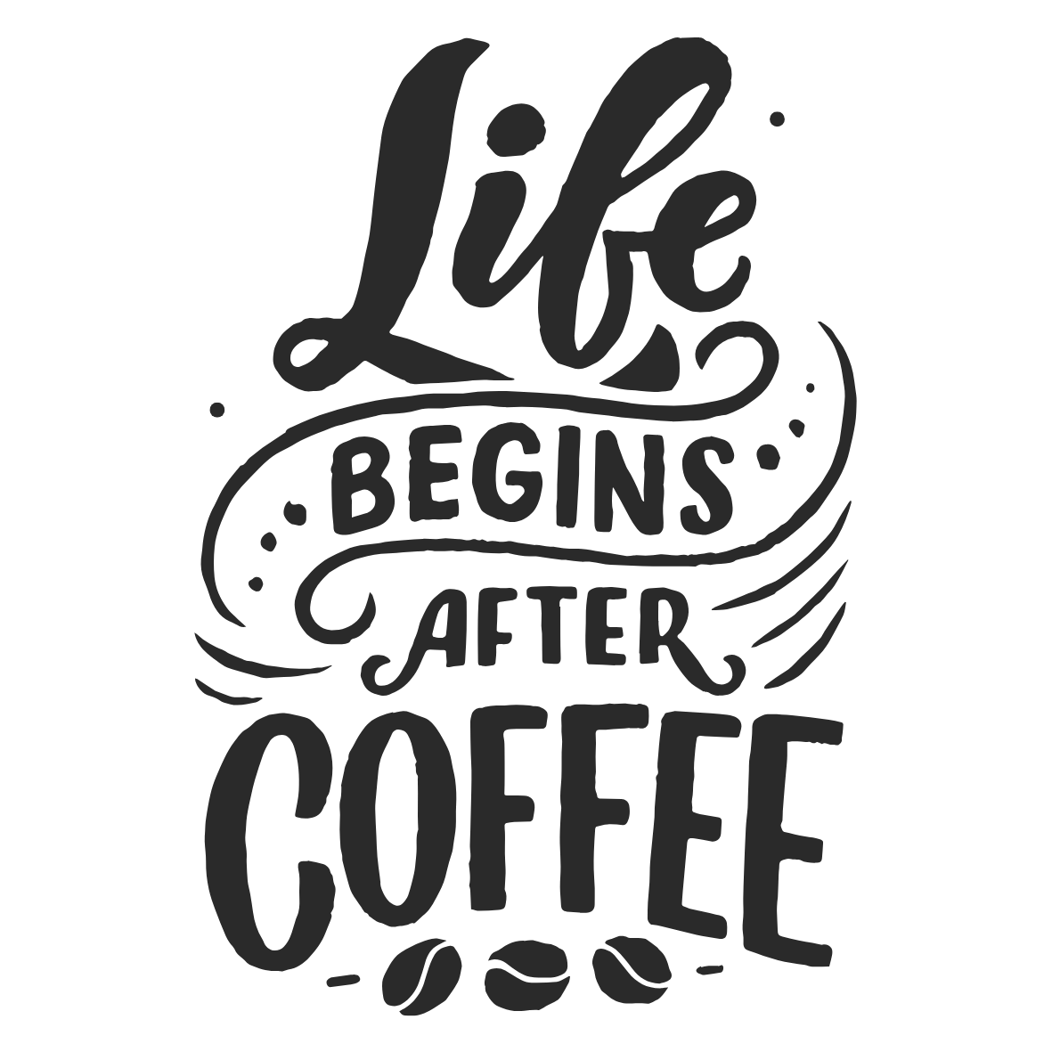 Printed Mug -Life Begins After Coffee